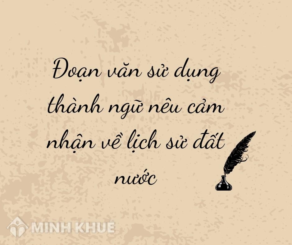 Thành Ngữ Về Lịch Sử Đất Nước: Kho Tàng Tri Thức Và Bài Học Quí Giá
