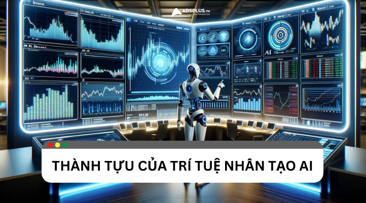 Thành tựu vượt bậc của Trí tuệ nhân tạo: Thay đổi thế giới như thế nào?