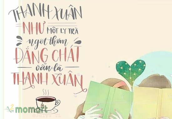 Thanh Xuân Như Một Ly Trà: Status Hay Về Tuổi Trẻ Gallery 1