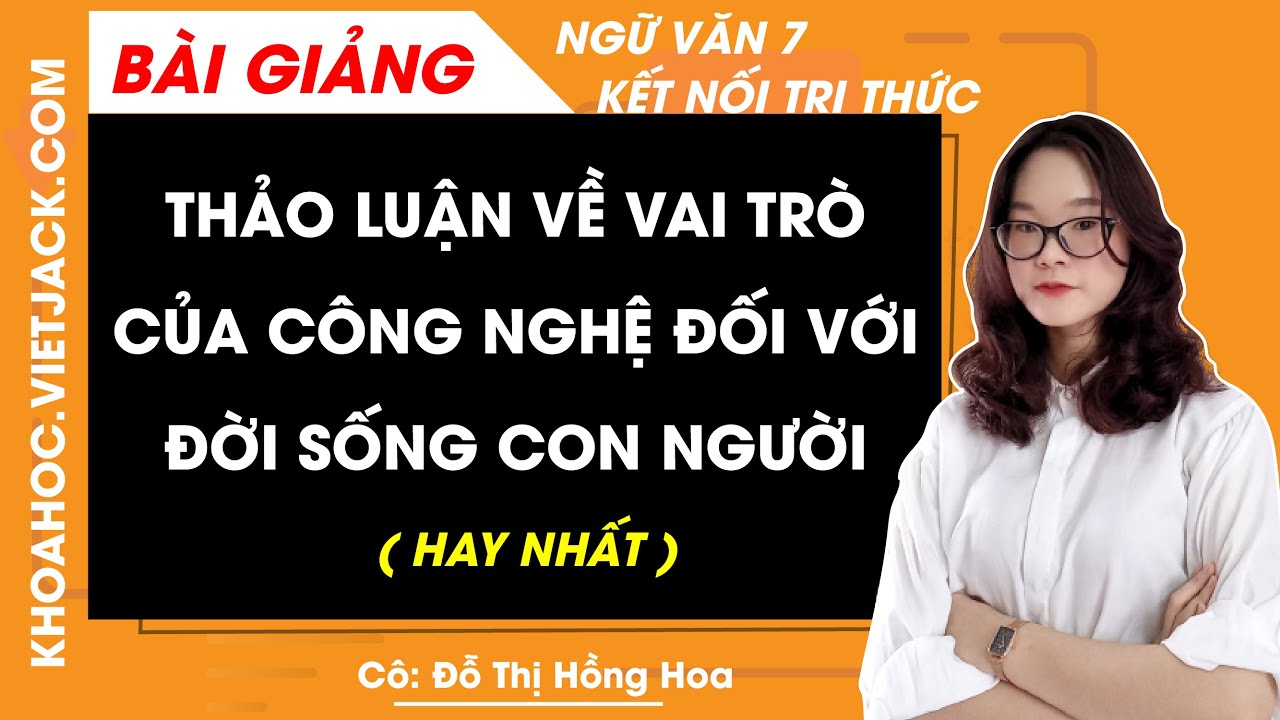 Vai trò của công nghệ đối với đời sống con người
