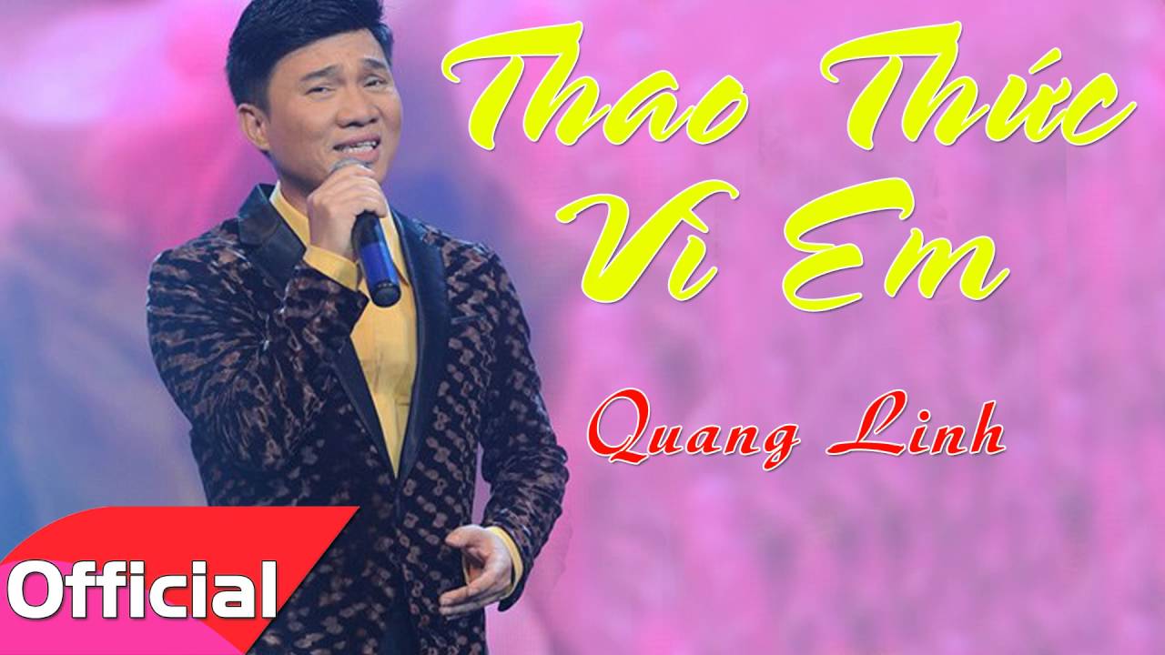 Thảo Thức Vì Em - Quang Lê