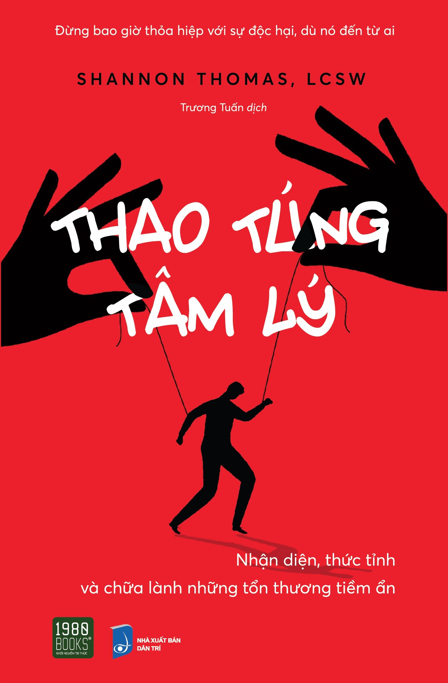 Thủ Thuật Thao Túng Tâm Lý Hiệu Quả: Bí Quyết Chiến Thắng Trong Giao Tiếp