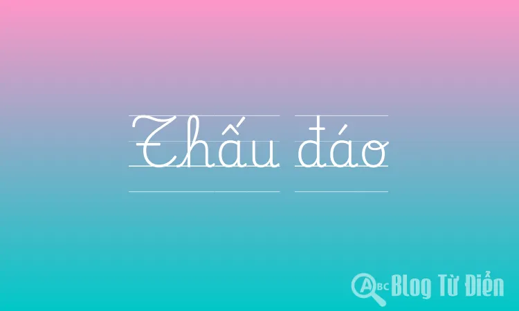 Thấu Đáo Là Gì?