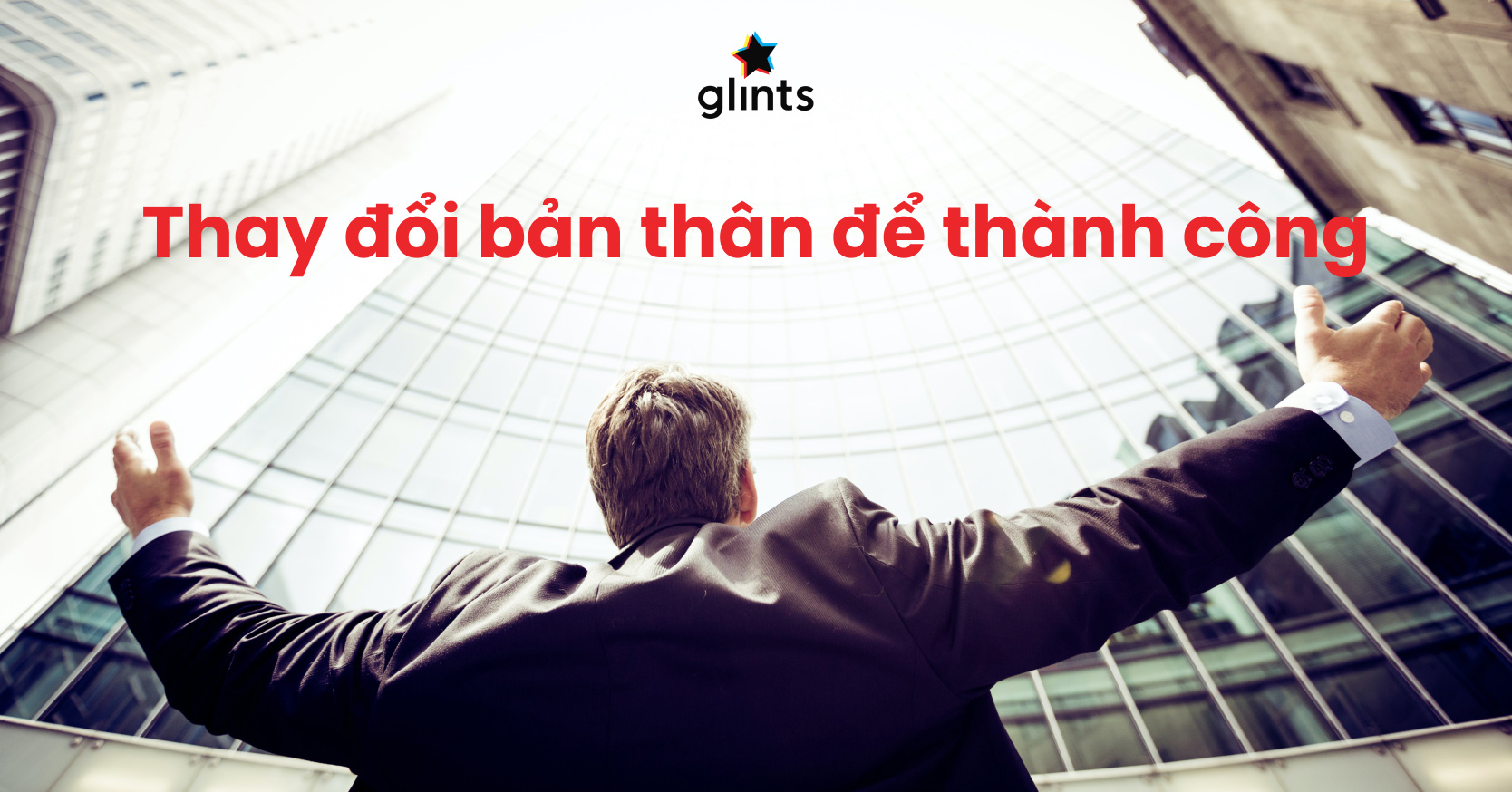 Thay Đổi Bản Thân Để Thành Công