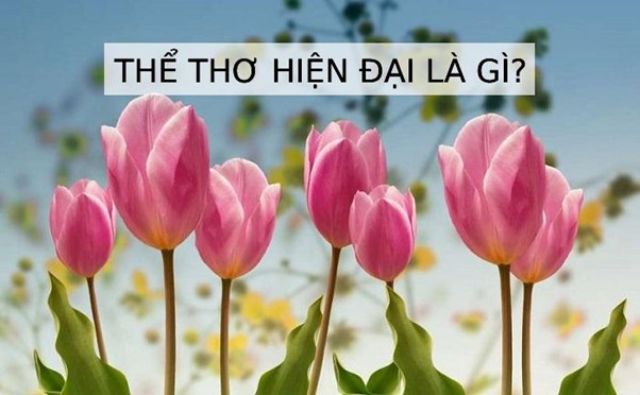 Thơ Hiện Đại: Đặc Điểm, Xu Hướng Và Những Tác Phẩm Đáng Đọc