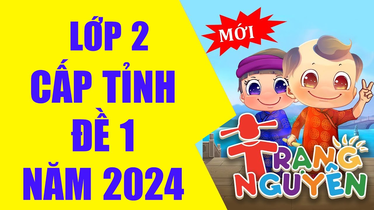 Thi Trang Nguyên Tiếng Việt Lớp 2