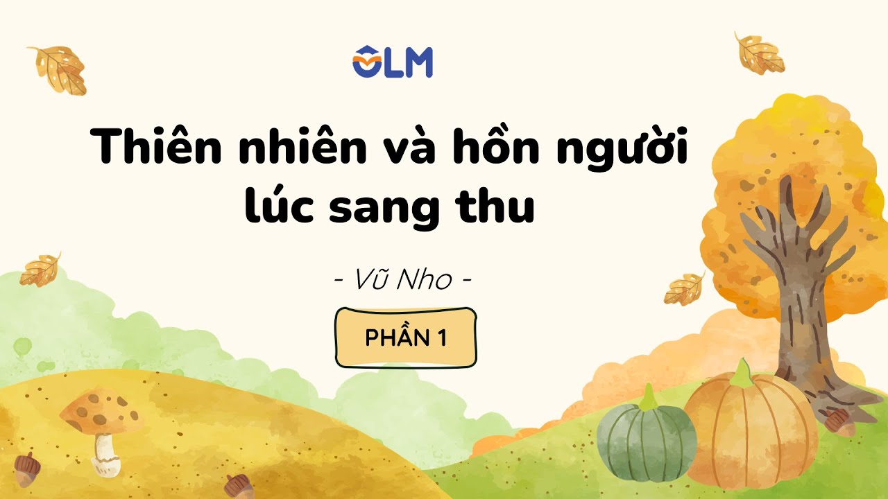 Thiên nhiên và hồn người lúc sang thu