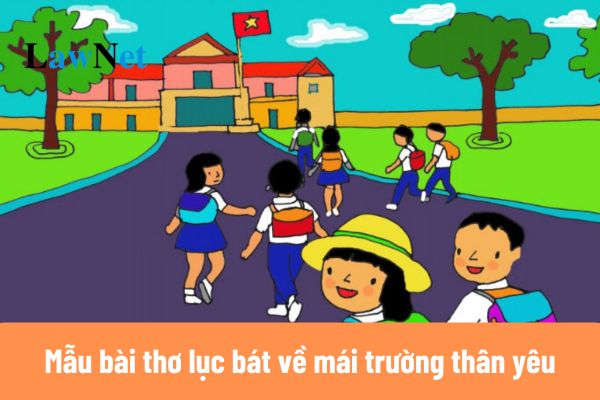 Thơ Lục Bát Về Mái Trường Lớp 6 - Ký Ức Tuổi Thơ Ngây