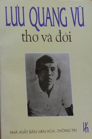 Thơ Lưu Quang Vũ: Sức Sống và Triết Lý Đời Người