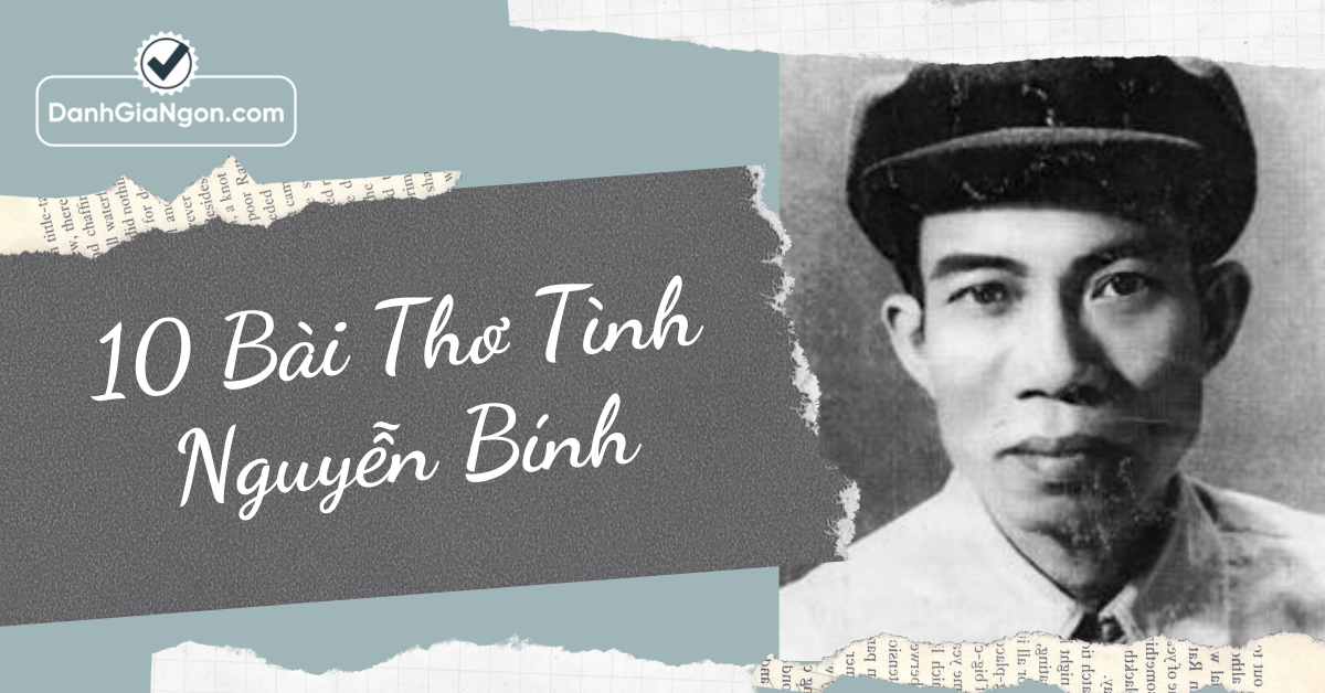 Thơ Nguyễn Bính về tình yêu: vẻ đẹp đằm thắm và nỗi buồn man mác Gallery 2