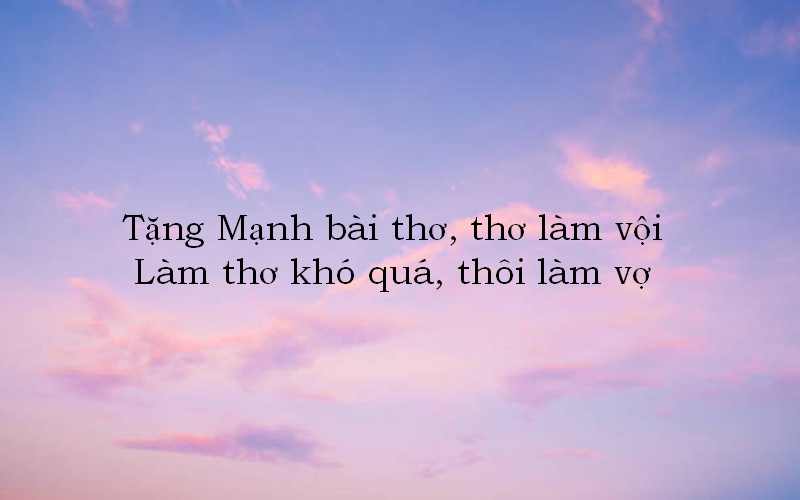 Thơ Tán Gái Hay Nhất - Gây Ấn Tượng Mạnh Mẽ