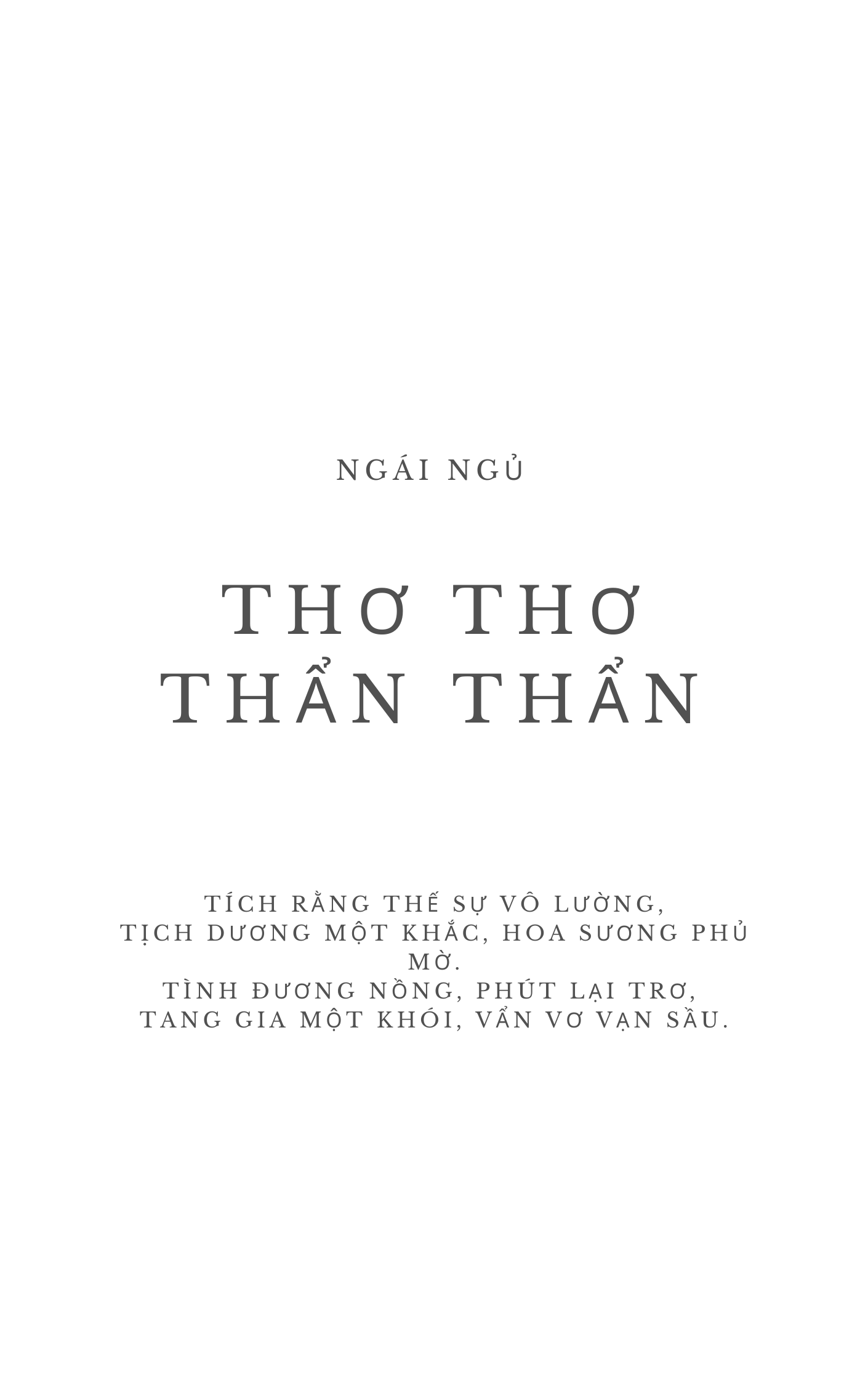 Thơ Thẫn - Khi Tâm Hồn Ngập Tràn Mây Mù