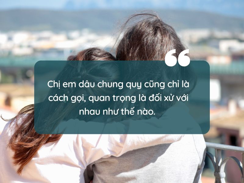 Thơ về chị em dâu: Tình thân, chia sẻ và những bài học cuộc sống