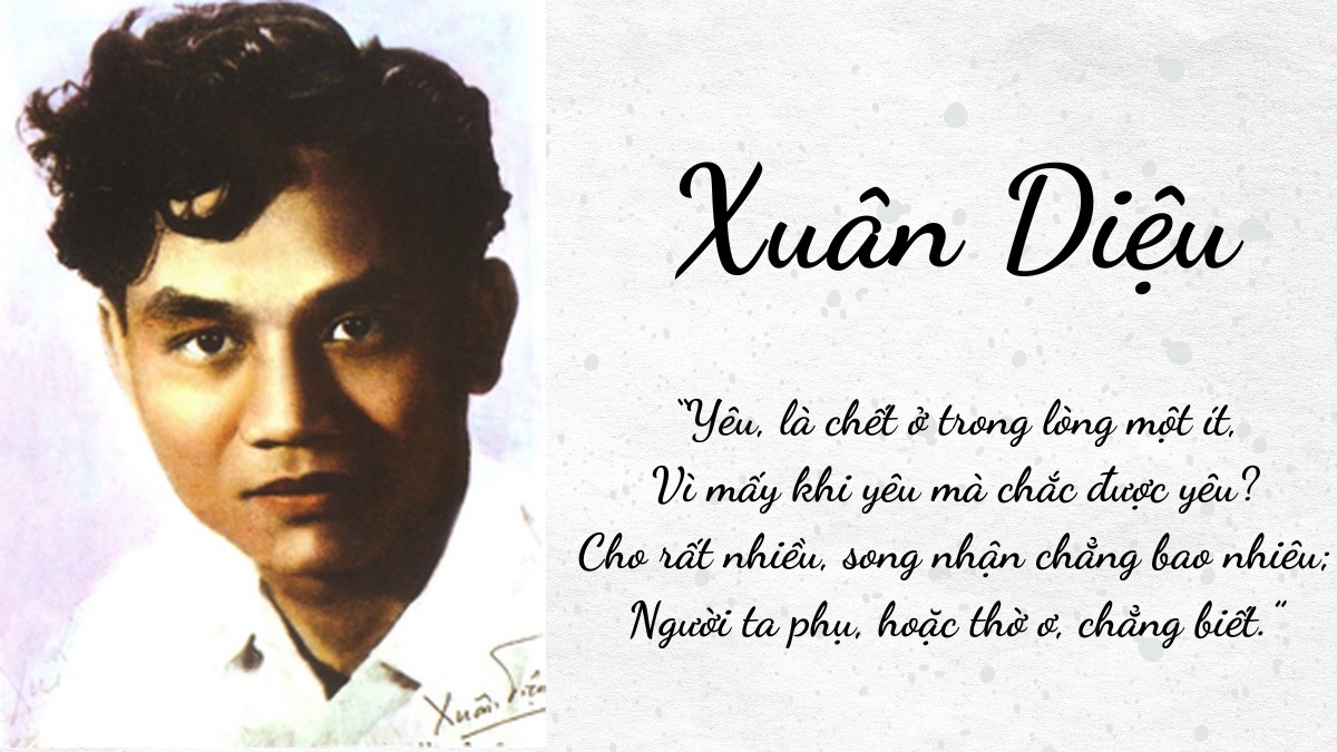 Thơ Xuân Diệu: Sức sống mãnh liệt và vẻ đẹp lãng mạn của hồn thơ hiện đại