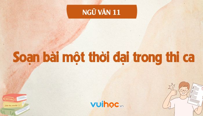 Một Thời Đại Trong Thi Ca Kết Nối Tri Thức Gallery 1