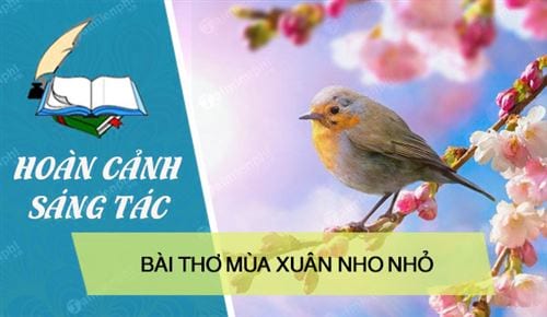 Hoàn cảnh sáng tác Mùa xuân nho nhỏ Gallery 1