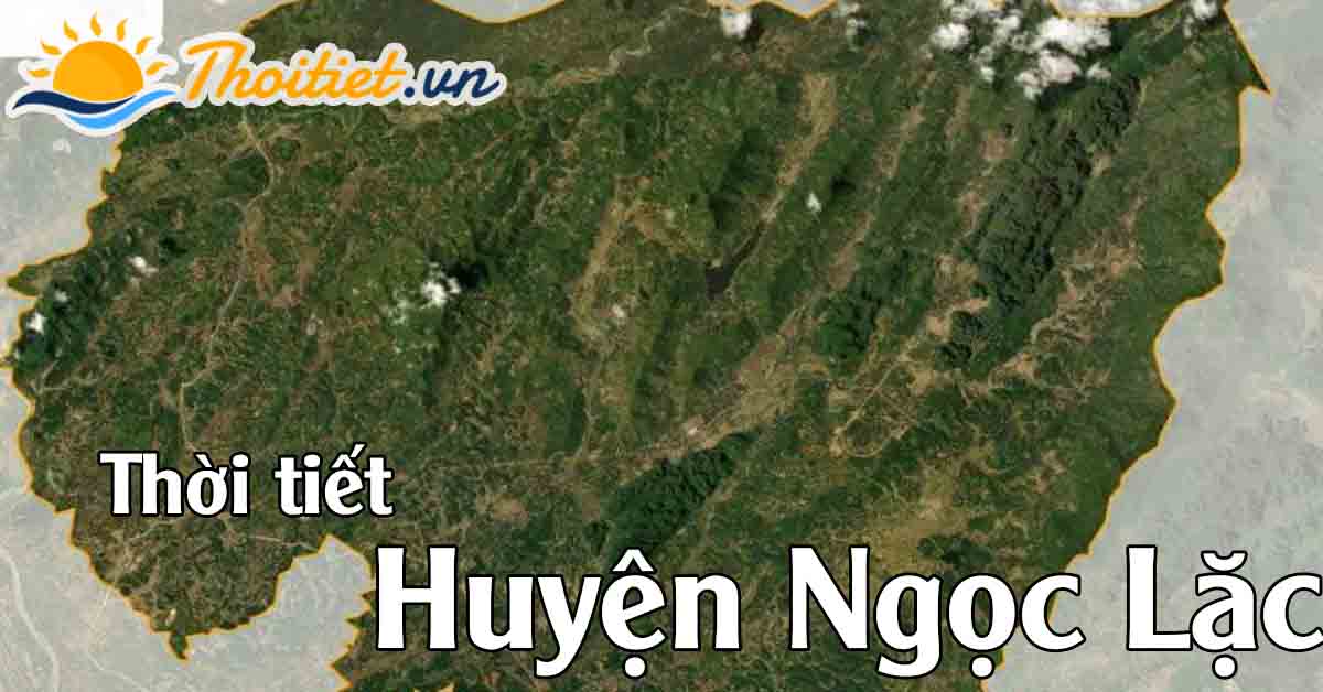 Thời tiết Ngọc Lặc hôm nay