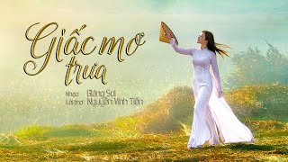 Ý nghĩa bài hát Giấc mơ trưa Gallery 1
