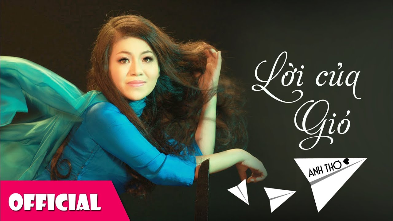 Lời Bài Hát Anh Thơ Lời Của Gió Gallery 1