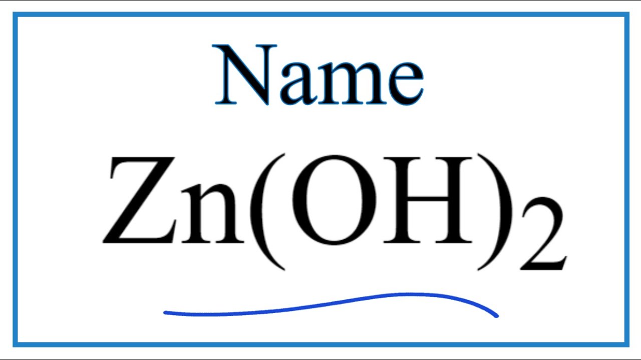 Zn(OH)2 đọc là gì? Gallery 1