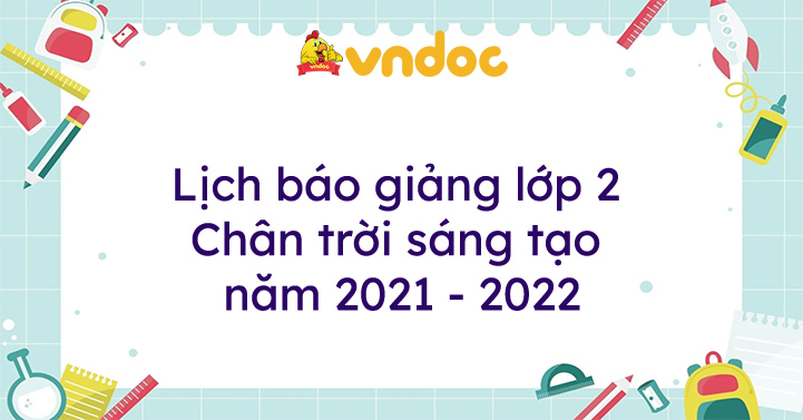 Lịch Báo Giảng Lớp 2 Chân Trời Sáng Tạo Gallery 1