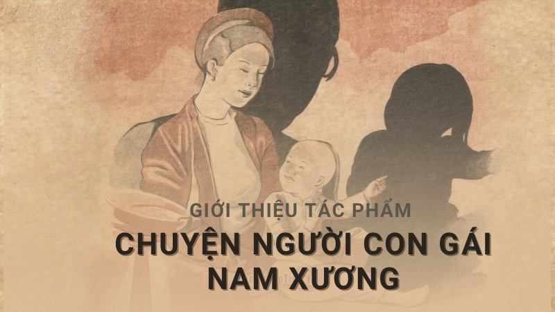 Giới thiệu tác phẩm Chuyện người con gái Nam Xương Gallery 1