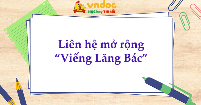 Liên Hệ Mở Rộng Bài Viếng Lăng Bác Gallery 1