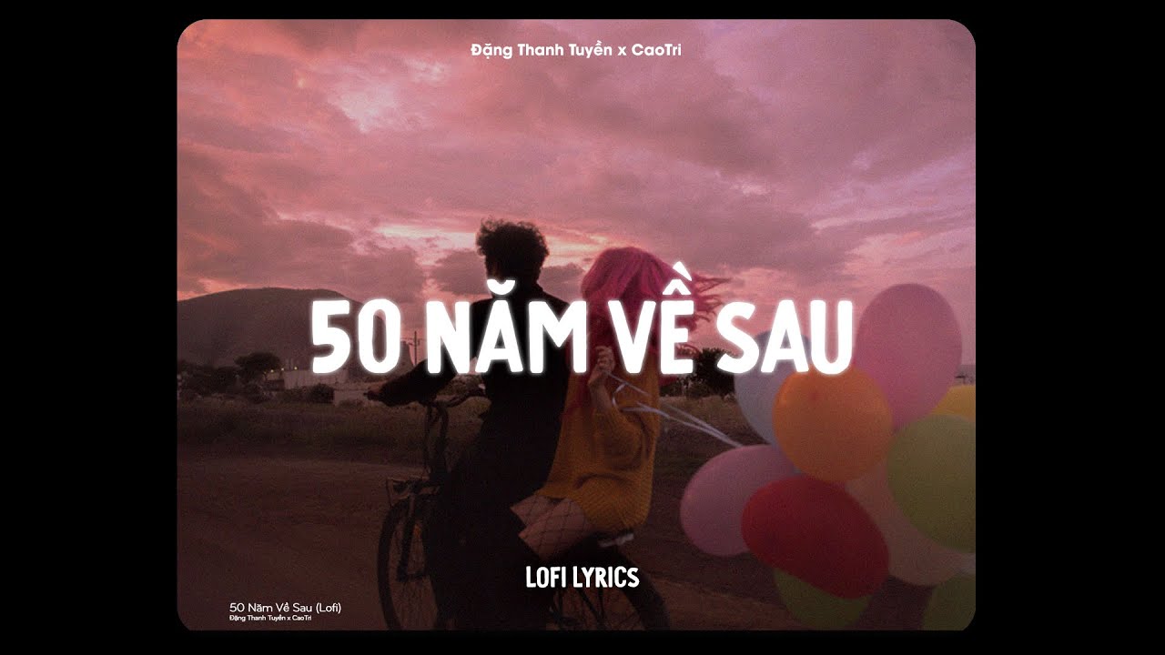 Lời Bài Hát Nguyện Cầu Đến 50 Năm Về Sau Gallery 2