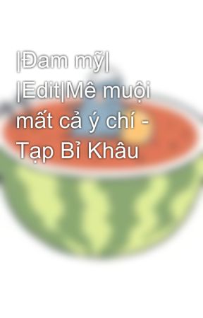 Mê Muội Mất Cả Ý Chí Truyện Chữ Gallery 2