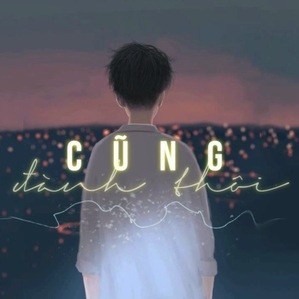 Lời Bài Hát Cũng Đành Thôi Gallery 2
