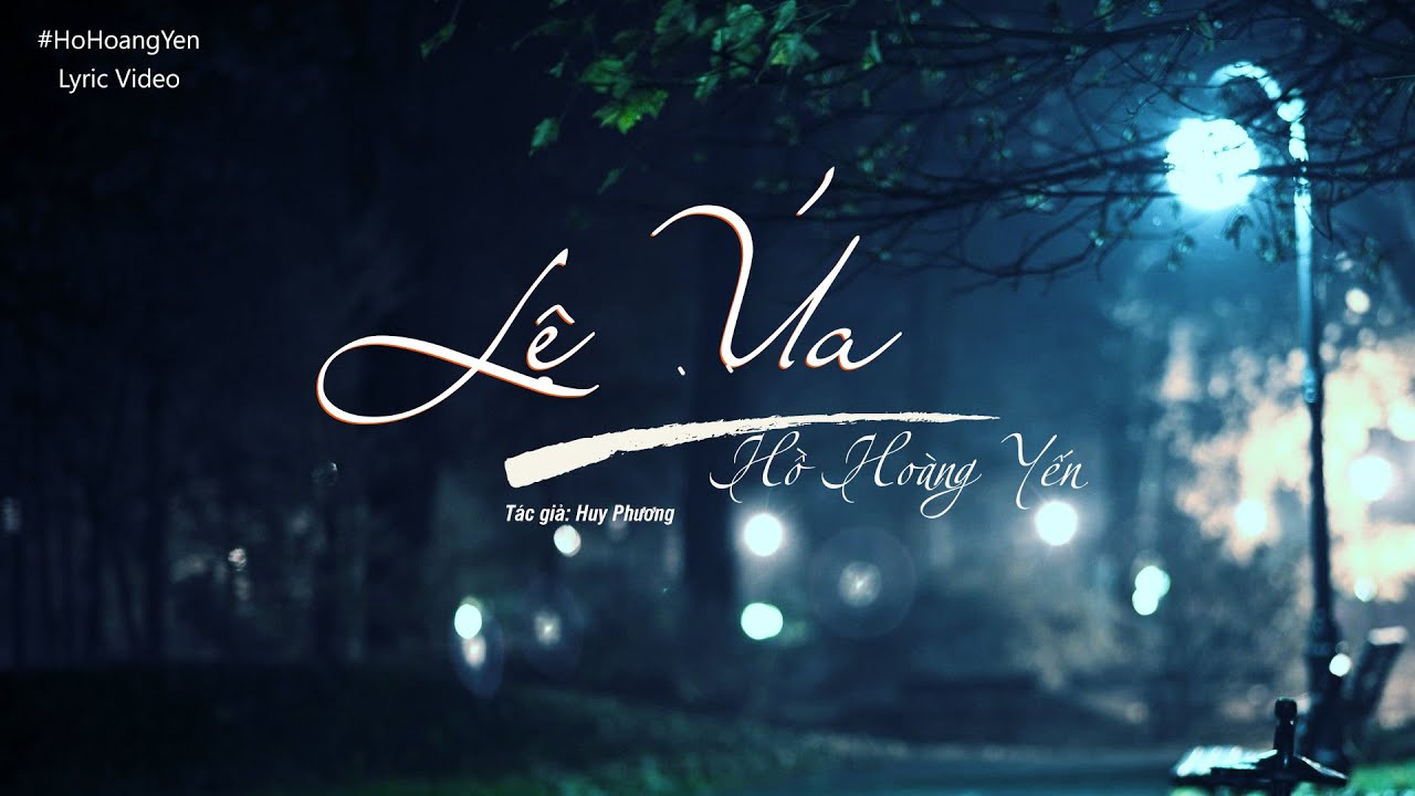 Lời Bài Hát Lệ Úa Gallery 2