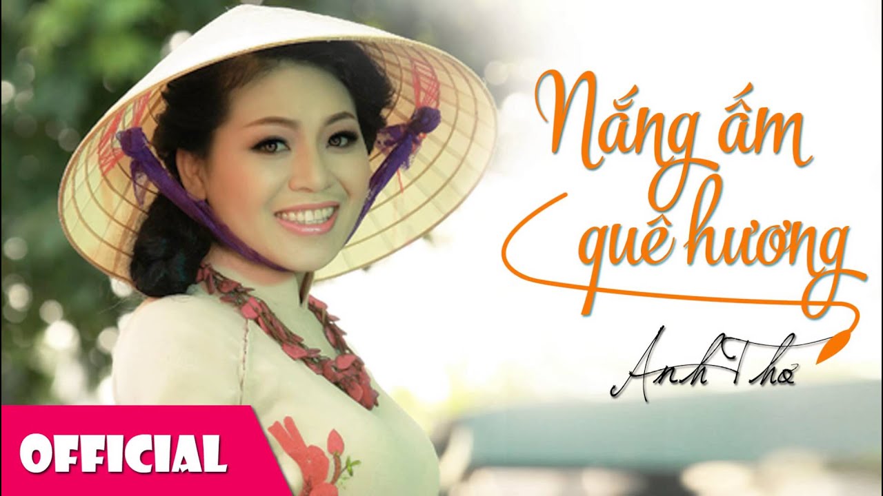 Lời Bài Hát Anh Thơ Nắng Ấm Quê Hương Gallery 2