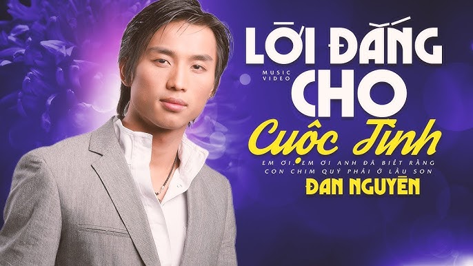 Lời Bài Hát Đan Nguyên Lời Đắng Cho Cuộc Tình Gallery 2