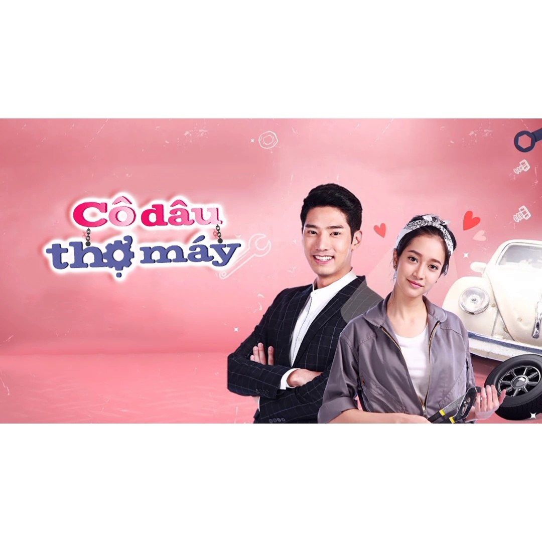 Cô Dâu Thợ Máy Trọn Bộ Thuyết Minh Gallery 1