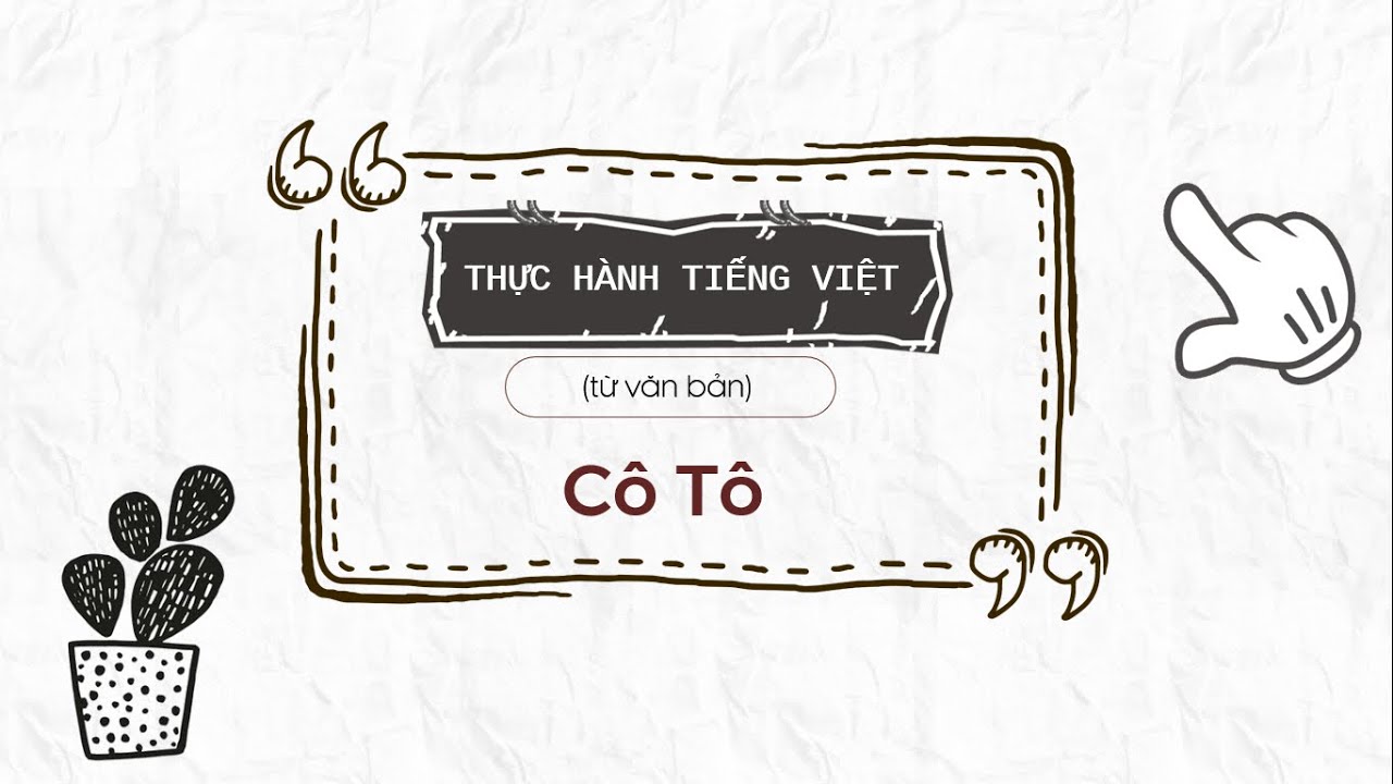 Thực hành Tiếng Việt Bài Cô Tô