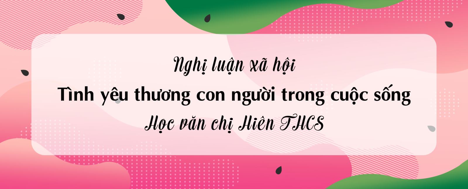 Nghị luận về lòng yêu thương con người Gallery 2