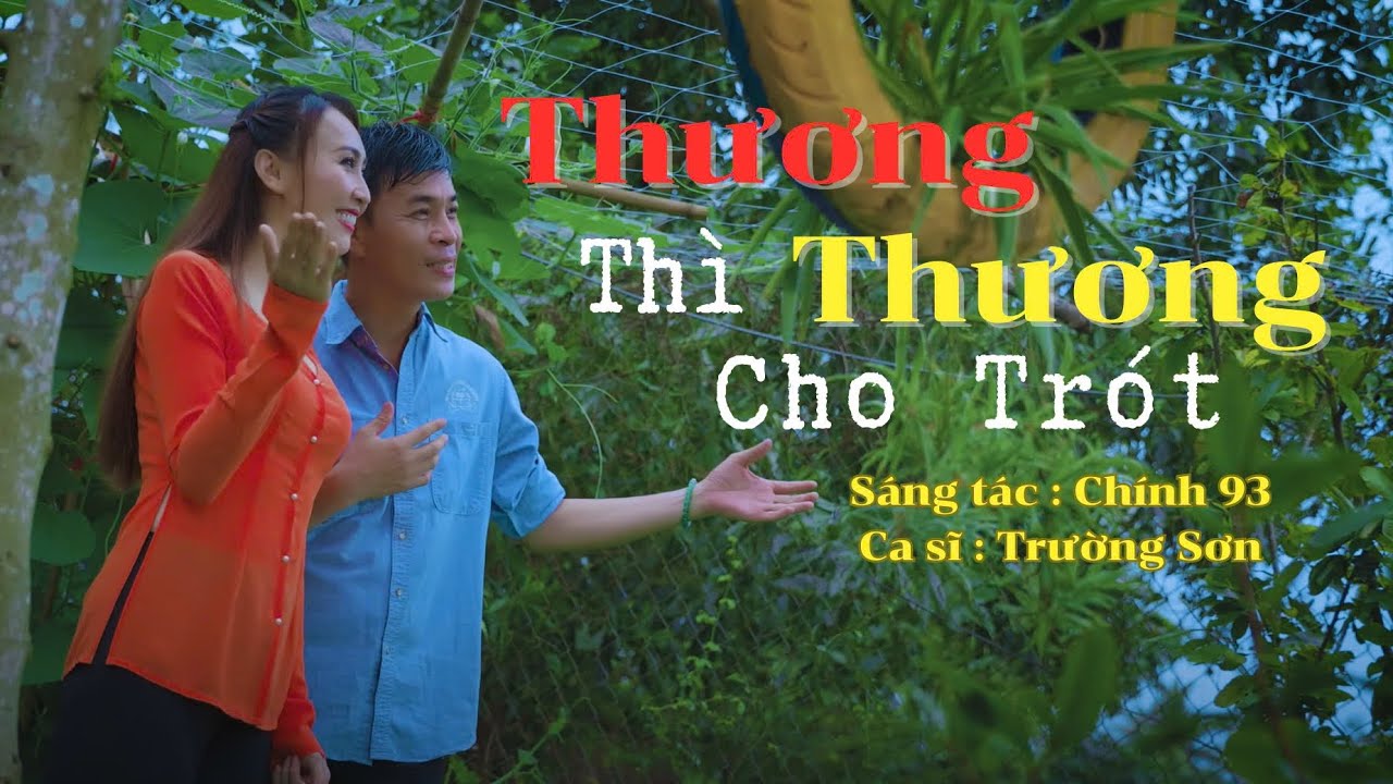 Thương Cho Trót