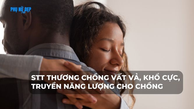Thương Chồng Vất Vả Gallery 2