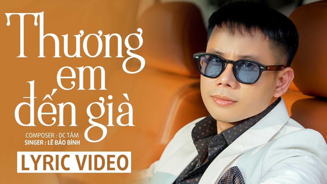 Thương Em Đến Già Lyric