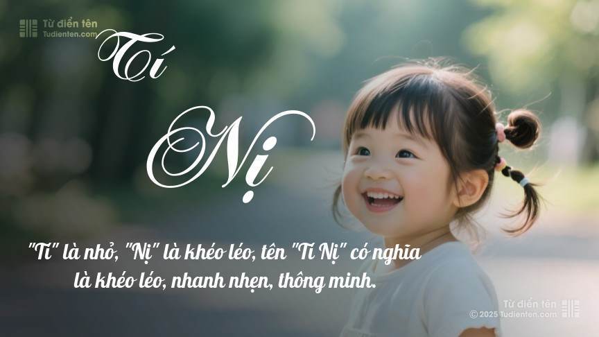 Tí Nị Là Gì?