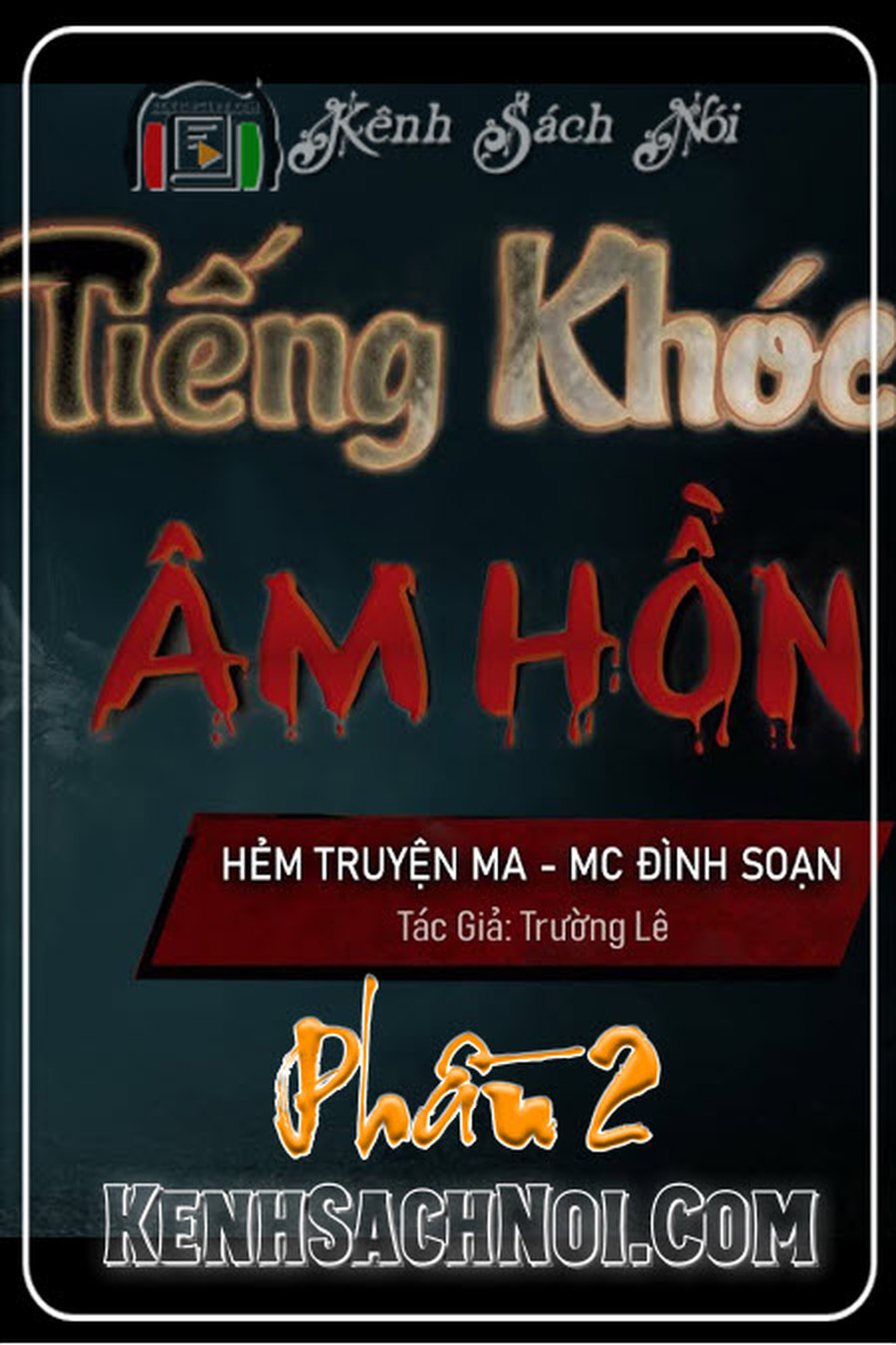 Tiếng Khóc Âm Hồn Phần 2