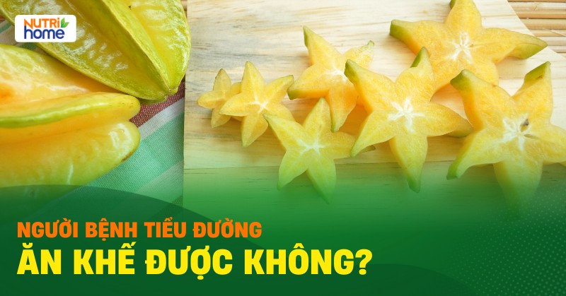 Tiểu đường ăn khế ngọt được không?