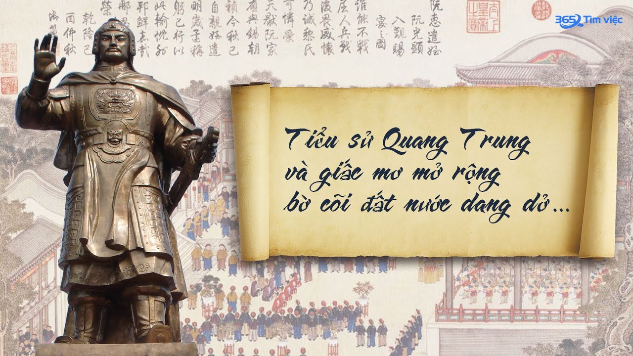 Tiểu sử Quang Trung - Nguyễn Huệ: Anh hùng dân tộc Việt Nam Gallery 1