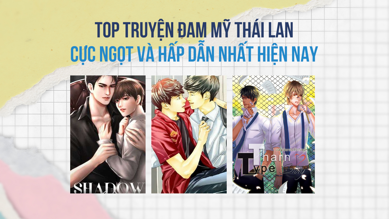 Top Tiểu Thuyết Đam Mỹ Thái Lan Hay Nhất