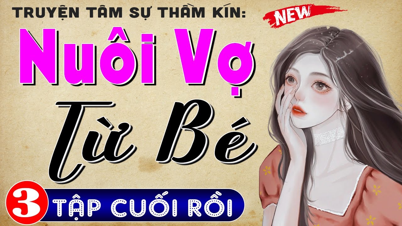 Truyện Nuôi Vợ Từ Nhỏ: Tổng hợp những câu chuyện đầy xúc cảm Gallery 2