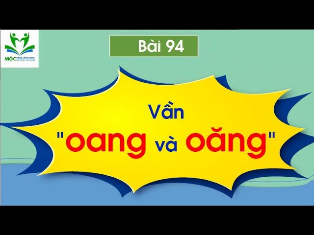 10 Từ Có Vần Oang Gallery 2