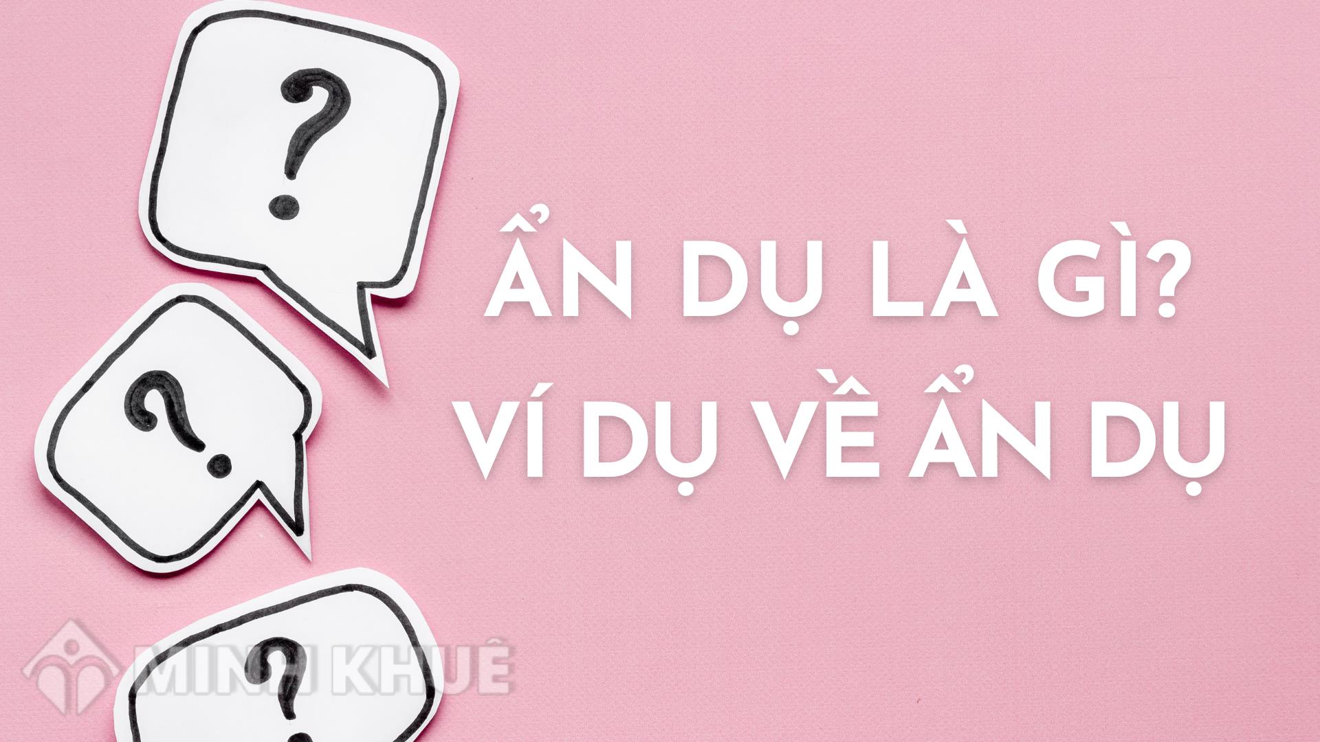 10 Ví dụ về An Dụ