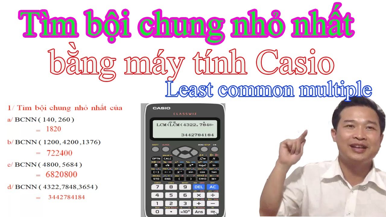 Tìm Bội Chung Nhỏ Nhất Bằng Máy Tính