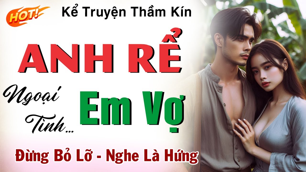 Truyện Anh Rể Yêu Em Vợ Gallery 1