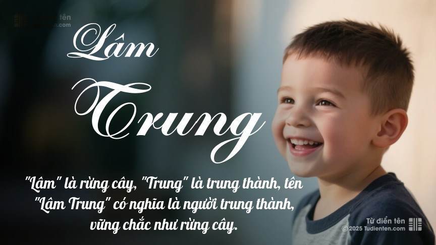 Lâm Trung Là Gì? Gallery 1